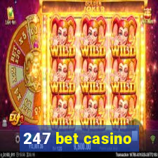 247 bet casino